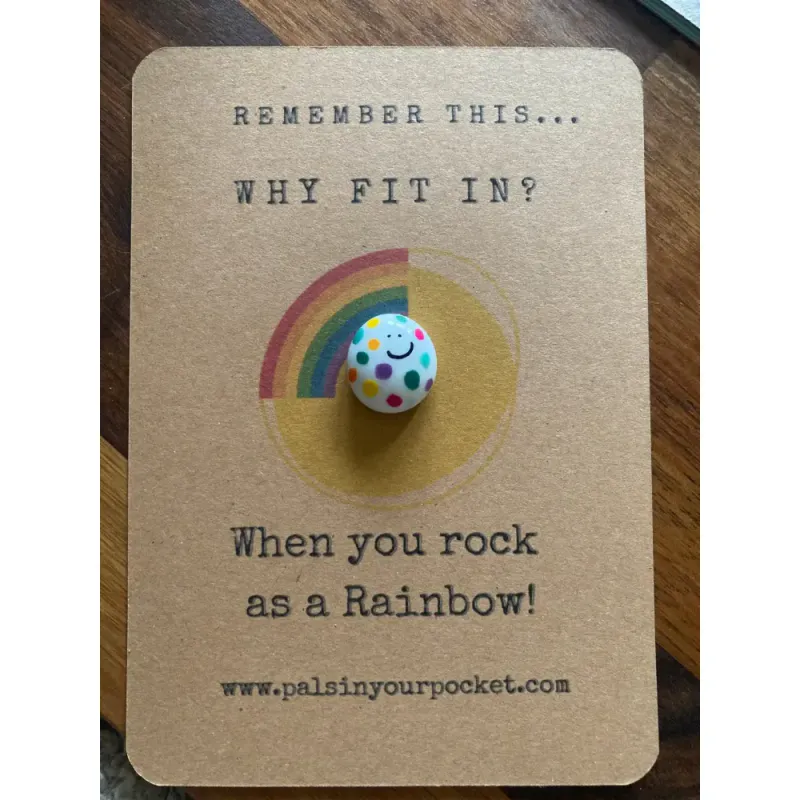 LOMMEVENN – Remember This… Why Fit In? When You Rock as a Rainbow! – Pals in Your Pocket