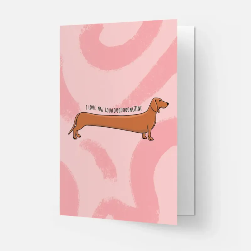 KORT – I love you looooooong time dachshund – Kaart Blanche
